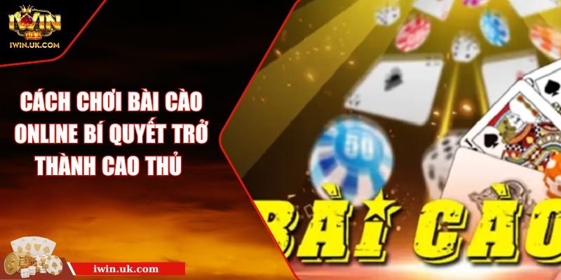 Cách Chơi Bài Cào Online Bí Quyết Trở Thành Cao Thủ